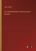Cover: An Illustrated Itinerary of the County of Cornwall - Outlook Verlag