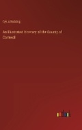 Cover: An Illustrated Itinerary of the County of Cornwall - Outlook Verlag