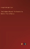 Cover: The Amateur Abroad. The Record of a Summer Tour in Europe - Outlook Verlag