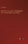 Cover: Life of Allan Cunningham. With Selections from His Works and Correspondence - Outlook Verlag