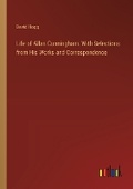 Cover: Life of Allan Cunningham. With Selections from His Works and Correspondence - Outlook Verlag