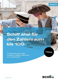 Abbildung von: Schiff ahoi für den Zahlenraum bis 100 - scolix