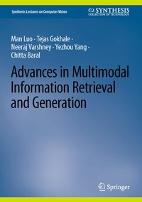 Enlarge image Cover: Advances in Multimodal Information Retrieval and Generation - Springer