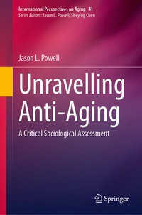 Enlarge image Cover: Unravelling Anti-Aging - Springer