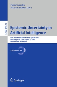 Enlarge image Cover: Epistemic Uncertainty in Artificial Intelligence - Springer
