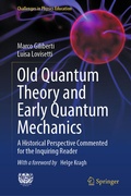 Cover: Old Quantum Theory and Early Quantum Mechanics - Springer