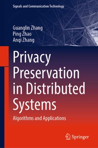 Enlarge image Cover: Privacy Preservation in Distributed Systems - Springer