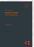 Cover: Dingliche Gottesliebe - Harrassowitz Verlag
