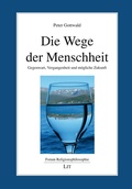 Cover: Die Wege der Menschheit - Lit Verlag