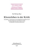Cover: Klosterleben in der Kritik - Lit Verlag