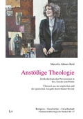 Cover: Anst&ouml;&szlig;ige Theologie - Lit Verlag