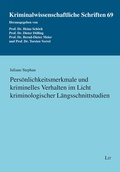 Cover: Pers&ouml;nlichkeitsmerkmale und kriminelles Verhalten im Licht kriminologischer L&auml;ngsschnittstudien - Lit Verlag