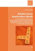 Cover: Sch&uuml;ler:innen beschreiben Musik - Lit Verlag