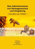 Cover: Das Imkereimuseum von Herzogenaurach und Umgebung - epubli