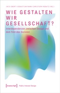 Cover: Wie gestalten wir Gesellschaft? - transcript