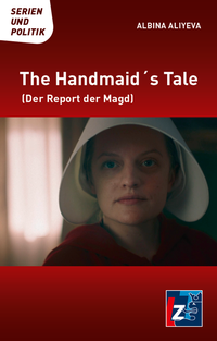 Enlarge image Cover: The Handmaid's Tale - Landeszentrale f. polit. Bild. Thüringen