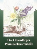 Cover: Dre Oternd&ouml;rper Plattsnackers vertellt - M&auml;nner vom Morgenstern