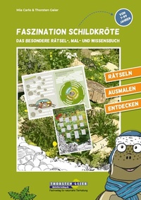 Abbildung von: Faszination Schildkröte - das besondere Rätsel-, Mal- und Wissensbuch - Kleintierverlag