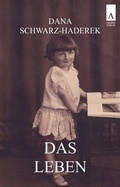 Cover: Das Leben - adakia Verlag