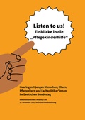 Cover: Listen to us! Einblicke in die "Pflegekinderhilfe" - Internationale Gesellschaft f&uuml;r erzieherische Hilfen