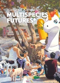 Cover: Hartmut Kiewert - Multispecies Futures* - roots of compassion