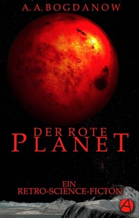 Abbildung von: Der rote Planet - apebook Verlag