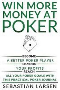 Abbildung von: Win More Money at Poker - Poker Books