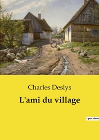 Abbildung von: L'ami du village - Culturea