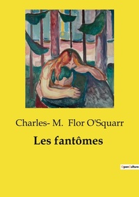 Abbildung von: Les fant?mes - Culturea