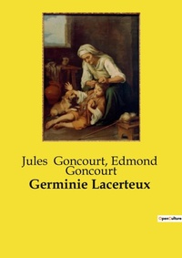 Abbildung von: Germinie Lacerteux - Culturea