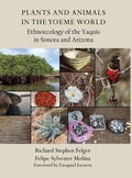 Cover: Plants and Animals in the Yoeme World - Desert Institute Press