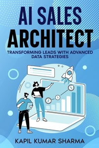 Abbildung von: AI Sales Architect - Kapil Kumar Sharma