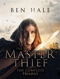 Cover: The Master Thief Trilogy - Ben Hale