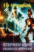 Cover: Ein Steampunk-Weihnachtslied - Stephen Hunt