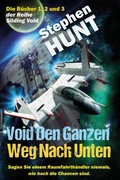 Cover: Void Den Ganzen Weg Nach Unten - Stephen Hunt