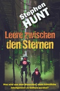 Cover: Leere zwischen den Sternen - Stephen Hunt