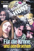 Cover: F&uuml;r die Krone und den Drachen - Stephen Hunt