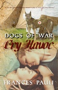 Cover: Cry Havoc (Dogs Of War, #3) - Frances Pauli