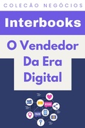 Cover: O Vendedor Da Era Digital (Cole&ccedil;&atilde;o Neg&oacute;cios, #6) - Editora Prosperar