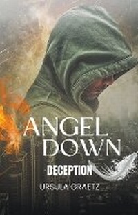 Enlarge image Cover: Angel Down Trilogy - Ursula Graetz