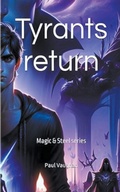 Cover: Tyrants return - Paul Vaughan