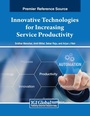Cover: Innovative Technologies for Increasing Service Productivity - Business Science Reference
