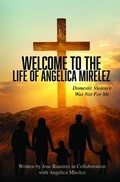 Cover: Welcome to the Life of Angelica Mirelez - Trilogy Christian Publishing