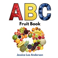 Enlarge image Cover: ABC Fruit Book - AO Press