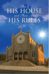 Abbildung von: This is His House and These Are His Rules - No Saint Publishing