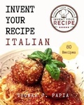 Bild: Invent Your Recipe Italian Cookbook - IYR Press