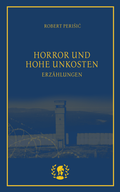 Cover: Horror und hohe Unkosten - Brot & Spiele Verlag