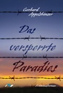Cover: Das versperrte Paradies - medimont