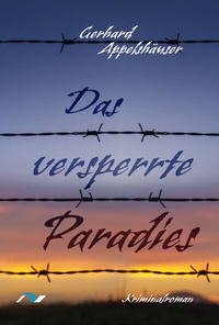 Abbildung von: Das versperrte Paradies - medimont