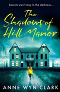 Cover: The Shadows of Hill Manor - AVON, a division of HarperCollins Publishers Ltd